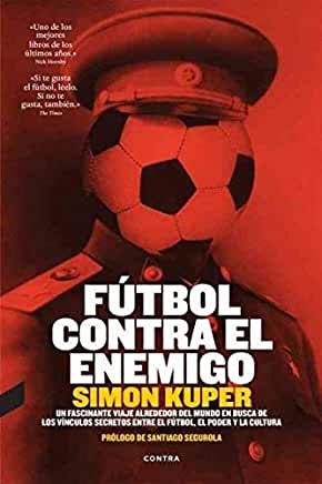 Fútbol Contra El Enemigo